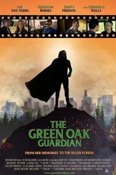 Смотреть фильм Хранитель Зеленого дуба (2023) онлайн