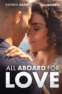 Смотреть фильм Любовь зовёт на борт (2023) онлайн