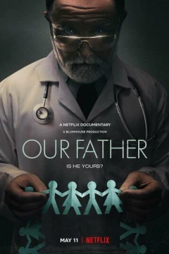 Смотреть фильм Наш общий отец (2022) онлайн
